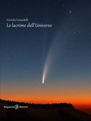 cover image of Le lacrime dell'universo